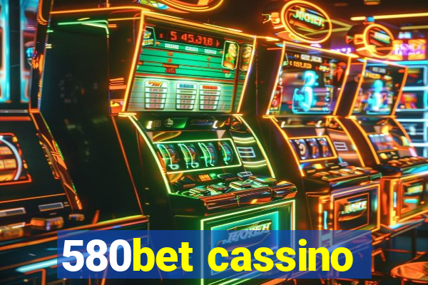 580bet cassino